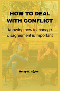 How to Deal with Conflict