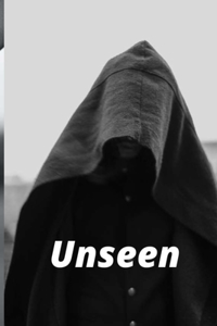 Unseen