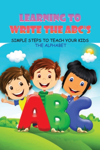 Learning To Write The ABC's