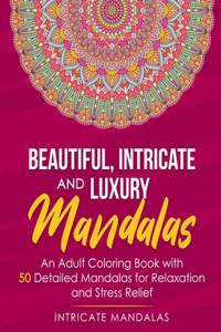 Beautiful Intricate and Luxury Mandalas