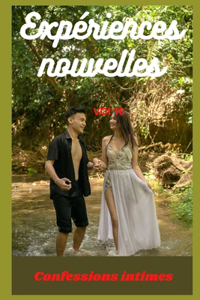 Expériences nouvelles (vol 10)