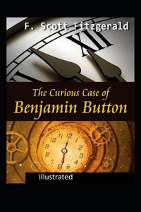 The Curious Case of Benjamin Button Illustrated