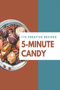 175 Creative 5-Minute Candy Recipes
