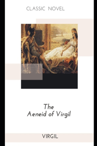 The Aeneid of Virgil