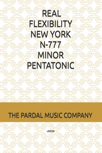 Real Flexibility New York N-777 Minor Pentatonic La Inversion del 7 Trombone