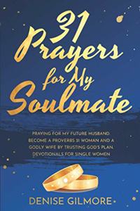 31 Prayers for My Soulmate