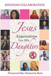 Jesus Expectations For His Daughters