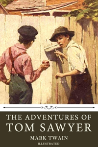 The Adventures of Tom Sawyer by Mark Twain