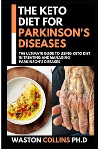 Keto Diet for Parkinson's Diseases