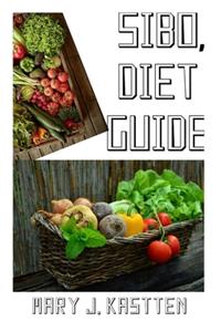 Sibo, Diet Guide