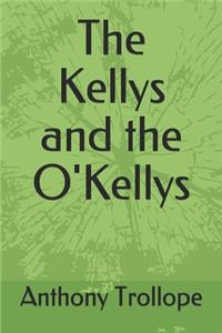 The Kellys and the O'Kellys