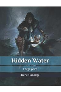 Hidden Water
