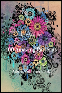 mandala art, 100 amazing Patterns, adult coloring book