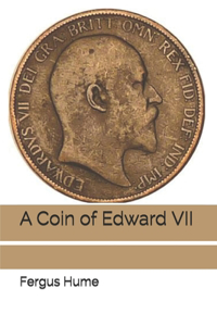 A Coin of Edward VII