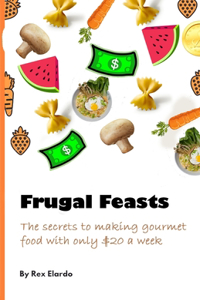Frugal Feasts
