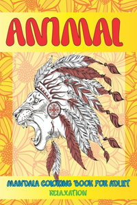 Mandala Coloring Book for Adult Relaxation - Animal