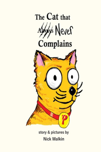 The Cat That Never Complains