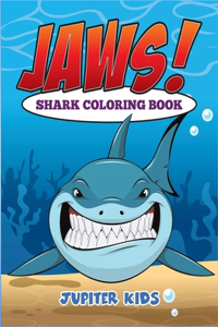 Jaws! Sharks Coloring Book