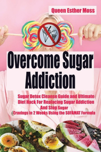 Overcome sugar addiction