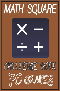 Math Square Challenge Book 70 Games