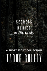 Secrets Buried In The Woods