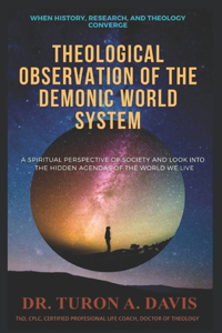 Theological Observation of the Demonic World System