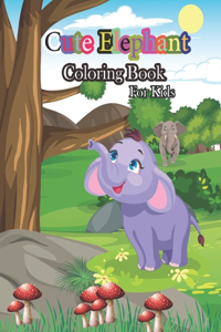 Cute Elephant Coloring Book For Kids
