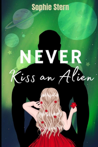 Never Kiss an Alien