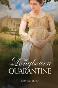 Longbourn Quarantine