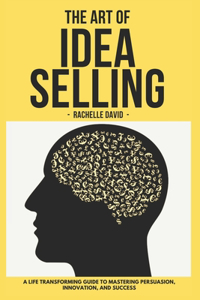 Art of Idea Selling