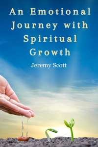 Emotional Journey With Spiritual Growth