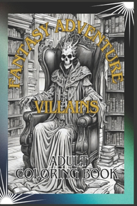 Fantasy Adventure Villains