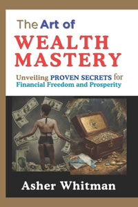 Art of Wealth Mastery