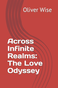 Across Infinite Realms