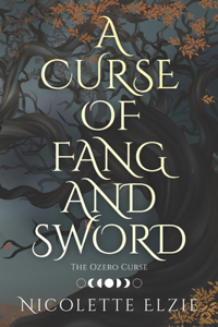A Curse of Fang and Sword
