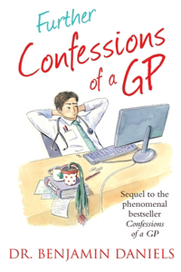 Further Confessions of a GP
