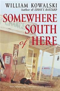 Somewhere South of Here