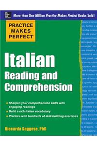 Practice Makes Perfect Italian Reading and Comprehension