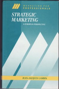 Marketing Strategy: A New European Approach (McGraw-Hill Marketing for Professionals)