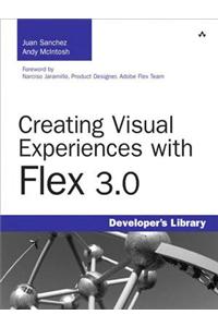 Creating Visual Experiences with Flex 3.0