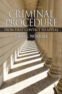 Criminal Procedure: From First Contact to Appeal