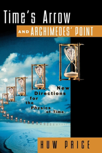 Time's Arrow and Archimedes' Point