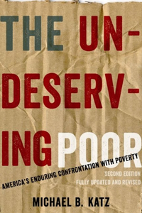 The Undeserving Poor