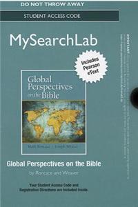 Mysearchlab with Pearson Etext -- Standalone Access Card -- For Global Perspectives on the Bible