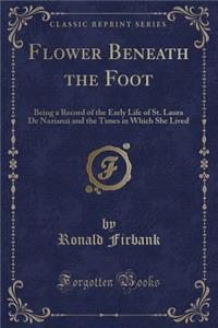 Flower Beneath the Foot