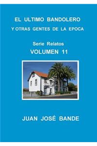 El El Ultimo Bandolero y Otras Gentes de la Epoca Ultimo Bandolero y Otras Gentes de la Epoca