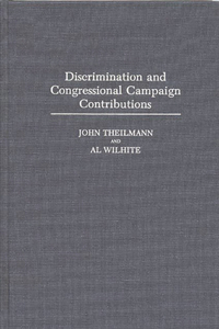 Discrimination and Congressional Campaign Contributions