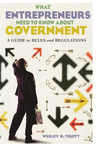 What Entrepreneurs Need to Know about Government