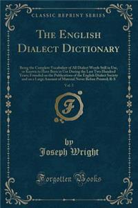 The English Dialect Dictionary, Vol. 5