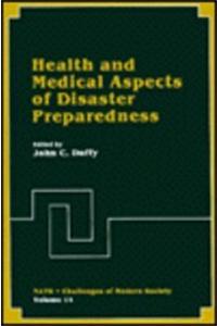 Health and Medical Aspects of Disaster Preparedness